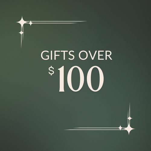 GIFTS OVER $100