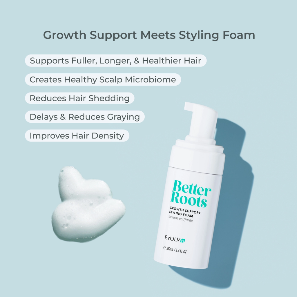 NEW! Better Roots Growth Support Styling Foam