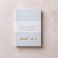 Mind Notes: The Six-Month Journal For Rediscovering You